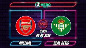 Nhận định Arsenal vs Real Betis 01h30 ngày 06/08/2026
