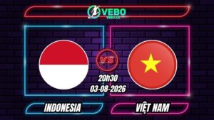 Nhận định Indonesia vs Việt Nam 20h30 ngày 03/08/2026